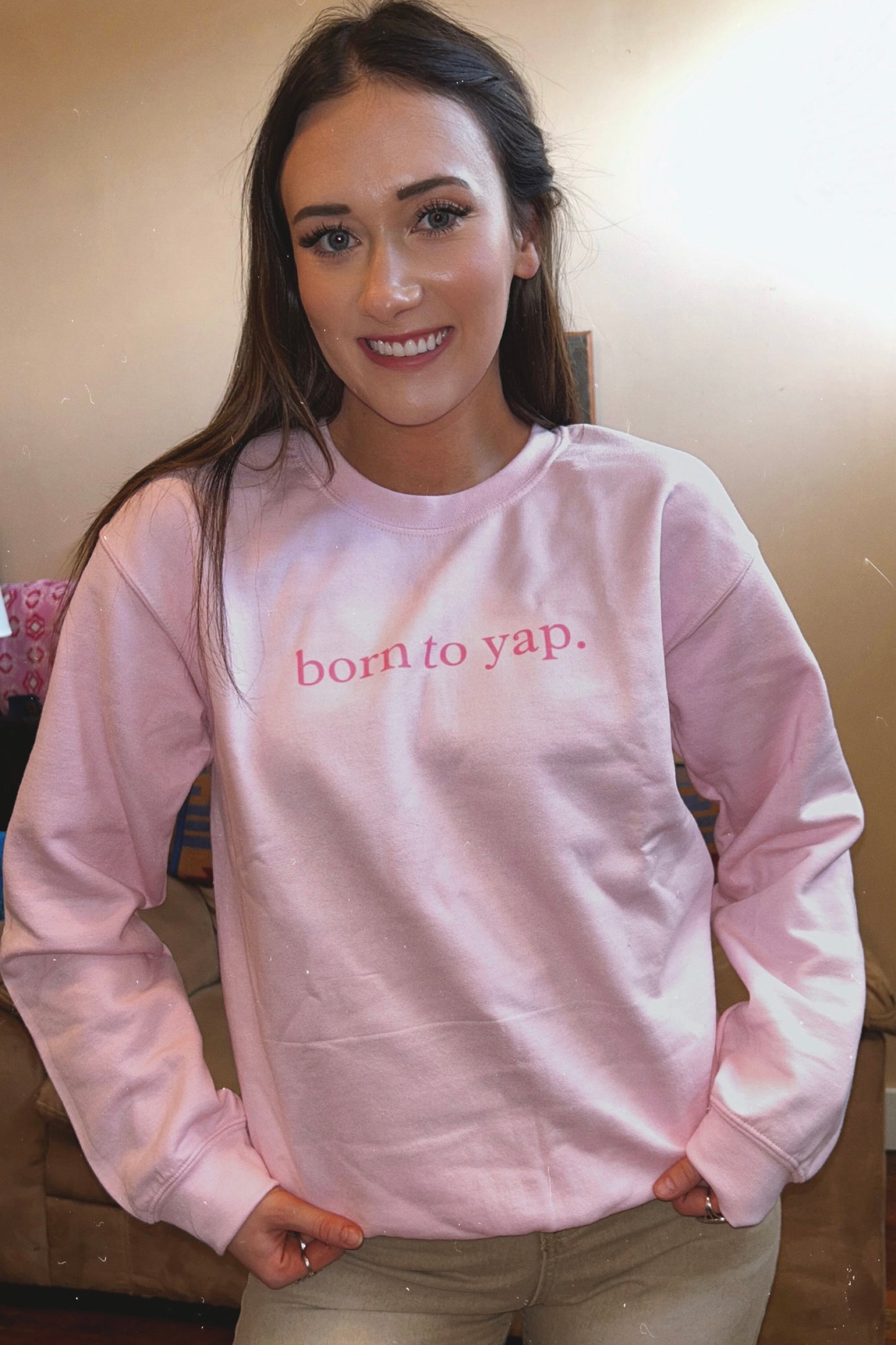 Born to Yap Crewneck